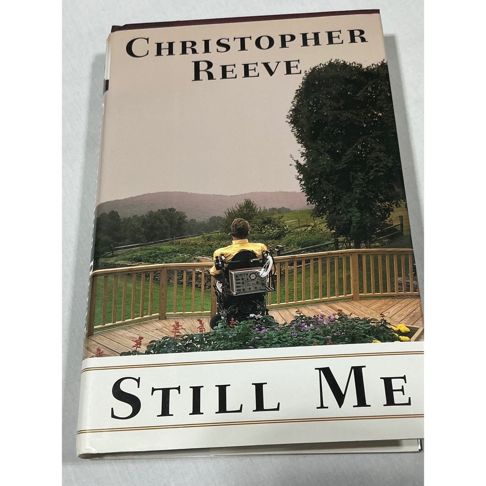 Still Me Christopher Reeve 1998 First Edition Hardcover Autobiography Superman